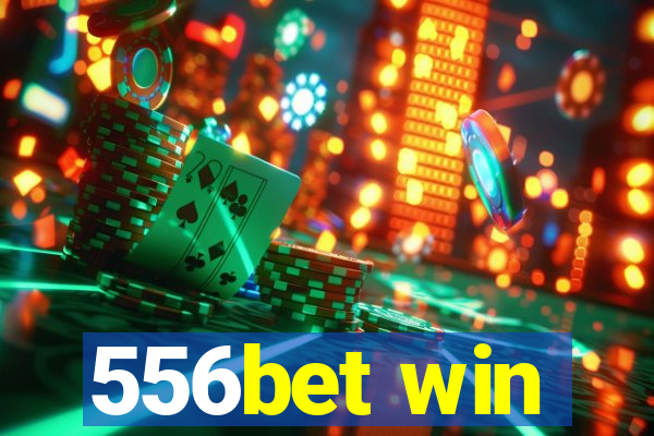 556bet win